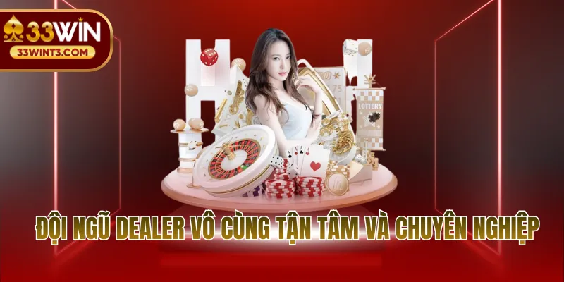 Sảnh casino EVO - Đỉnh Cao Phát Sóng Trực Tiếp 2026 3 Đội ngũ dealer vô cùng tận tâm và chuyên nghiệp